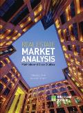 Real Estate Market Analysis Methods & Case Studies Second Edition