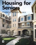 Housing for Seniors: Developing Successful Projects