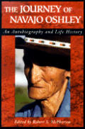 The Journey of Navajo Oshley: An Autobiography and Life History
