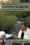 The Search for a Common Language: Environmental Writing and Education