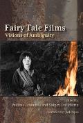 Fairy Tale Films: Visions of Ambiguity