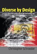 Diverse by Design: Literacy Education Within Multicultural Institutions