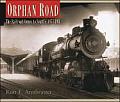 Orphan Road The Railroad Comes to Seattle 1853 1911