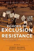 Hanford Histories||||Echoes of Exclusion and Resistance