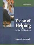 The Art of Helping in the 21st Century