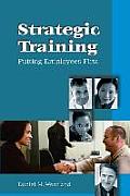 Strategic Training Putting Employees First