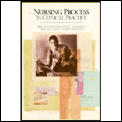 Nursing Process In Clinical Practice