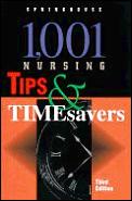 1001 Nursing Tips & Timesavers Quick 3rd Edition