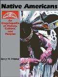 Native Americans: An Encyclopedia of History, Culture, and Peoples [2 Volumes]
