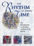 Rhythm of Jewish Time