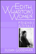 Edith Whartons Women Friends & Riva
