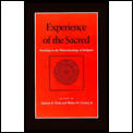 Experience of the Sacred Readings in the Phenomenology of Religion