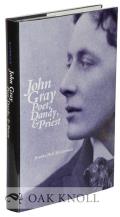 John Gray Poet Dandy & Priest
