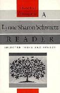 Lynne Sharon Schwartz Reader Selected