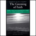 Greening Of Faith God The Environment &
