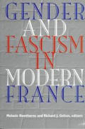 Gender & Fascism In Modern France