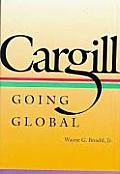 Cargill Going Global Cargill