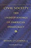 Civil Society The Underpinnings Of Ameri