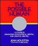 Possible Human A Course In Enhancing You