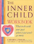 Inner Child Workbook What To Do With You