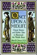 Once Upon A Midlife Classic Stories &
