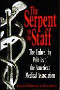 Serpent On The Staff Unhealthy Politics