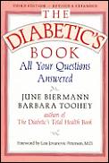 Diabetics Book 3rd Edition All Your Questions An