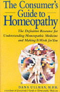Consumers Guide To Homeopathy