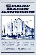 Great Basin Kingdom An Economic History