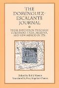 Dominguez Escalante Journal Their Expedition Through Colorado Utah AZ & N Mex 1776