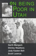 On Being Poor In Utah