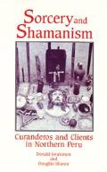 Sorcery & Shamanism Curanderos & Clients