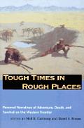 Tough Times In Rough Places Personal