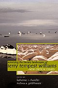 Surveying the Literary Landscapes of Terry Tempest Williams: New Critical Essays