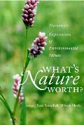 Whats Nature Worth Narrative Expressions of Environmental Values