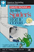 Itsy Bitsy Spiders Heroic Climb & Other