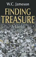 Finding Treasure A Field Guide