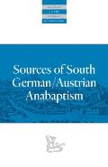 Sources of South German/Austrian Anabaptism