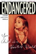 Endangered Your Child In A Hostile World