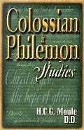 Colossian and Philemon Studies: A Classic Commentary