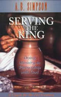Serving the King: Doing Ministry in Partnership with God