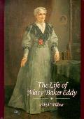 Life Of Mary Baker Eddy