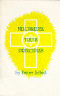 Melchizedek Truth Principles
