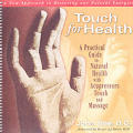 Touch For Health A Practical Guide To Natural Health Revised Expanded Edition