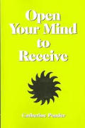 Open Your Mind To Receive