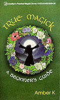 True Magick A Beginners Guide