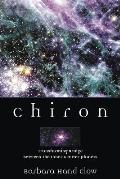Chiron Transforming Bridge Between the Inner & Outer Planets