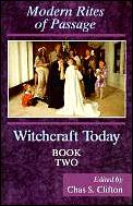 Witchcraft Today Book Two Modern Rites O