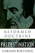 Reformed Doctrine Of Predestination