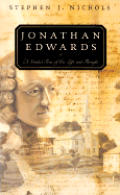 Jonathan Edwards A Guided Tour of His Life & Thought